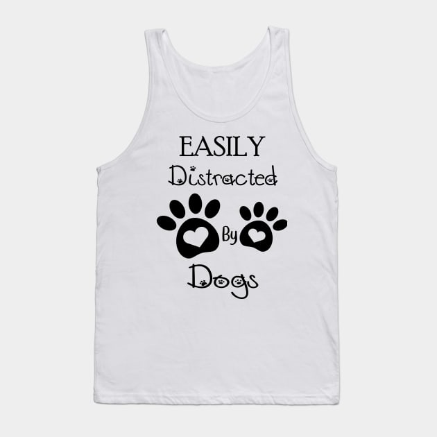 EASILY Distracted By Dogs Tank Top by care store